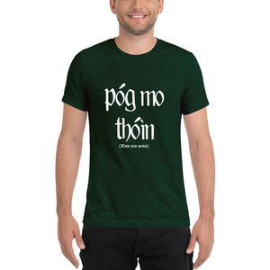 T-Shirt - "POG MO THOIN" Green