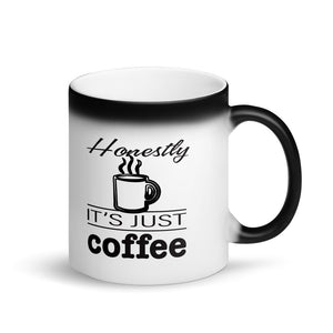 Mug - "Just Coffee"